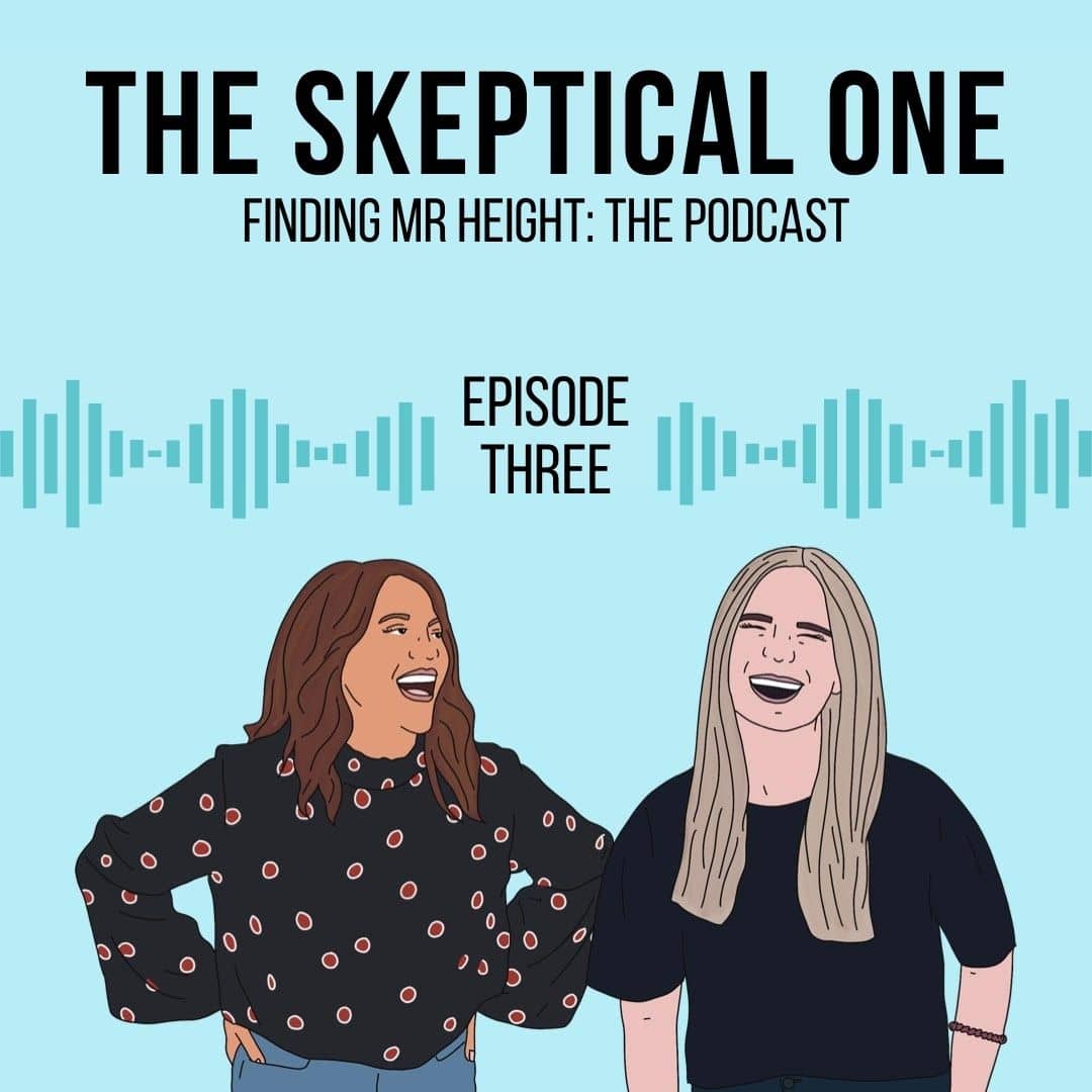 Finding Mr. Height: The Podcast, episode 3 The Skeptical One